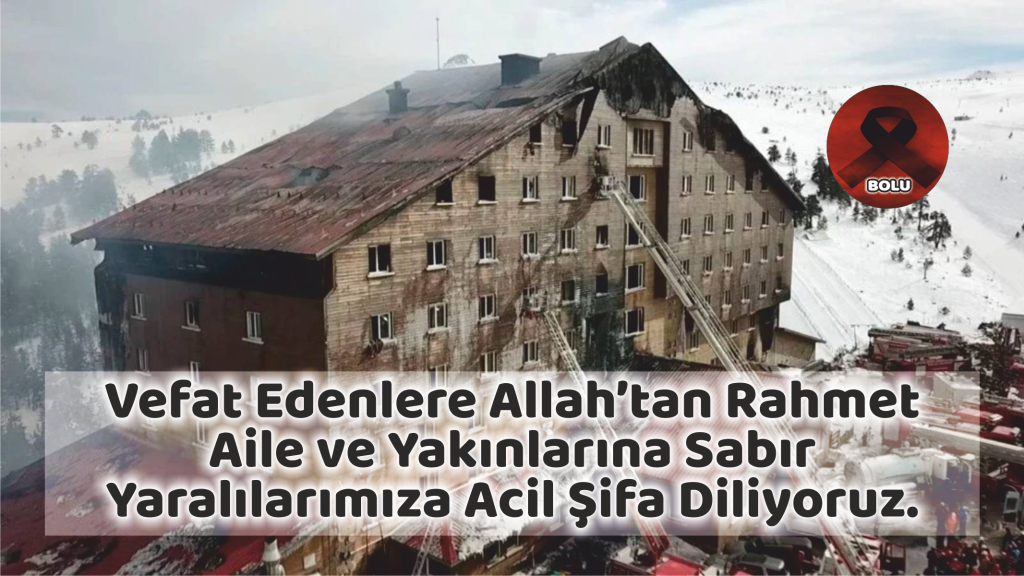 Bolu Yangın Taziyesi