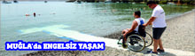 Muğla’da Engelsiz Plajlarla Hayat Kolaylaşıyor