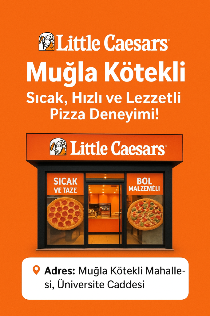Little Caesars Muğla Kötekli Şubesi